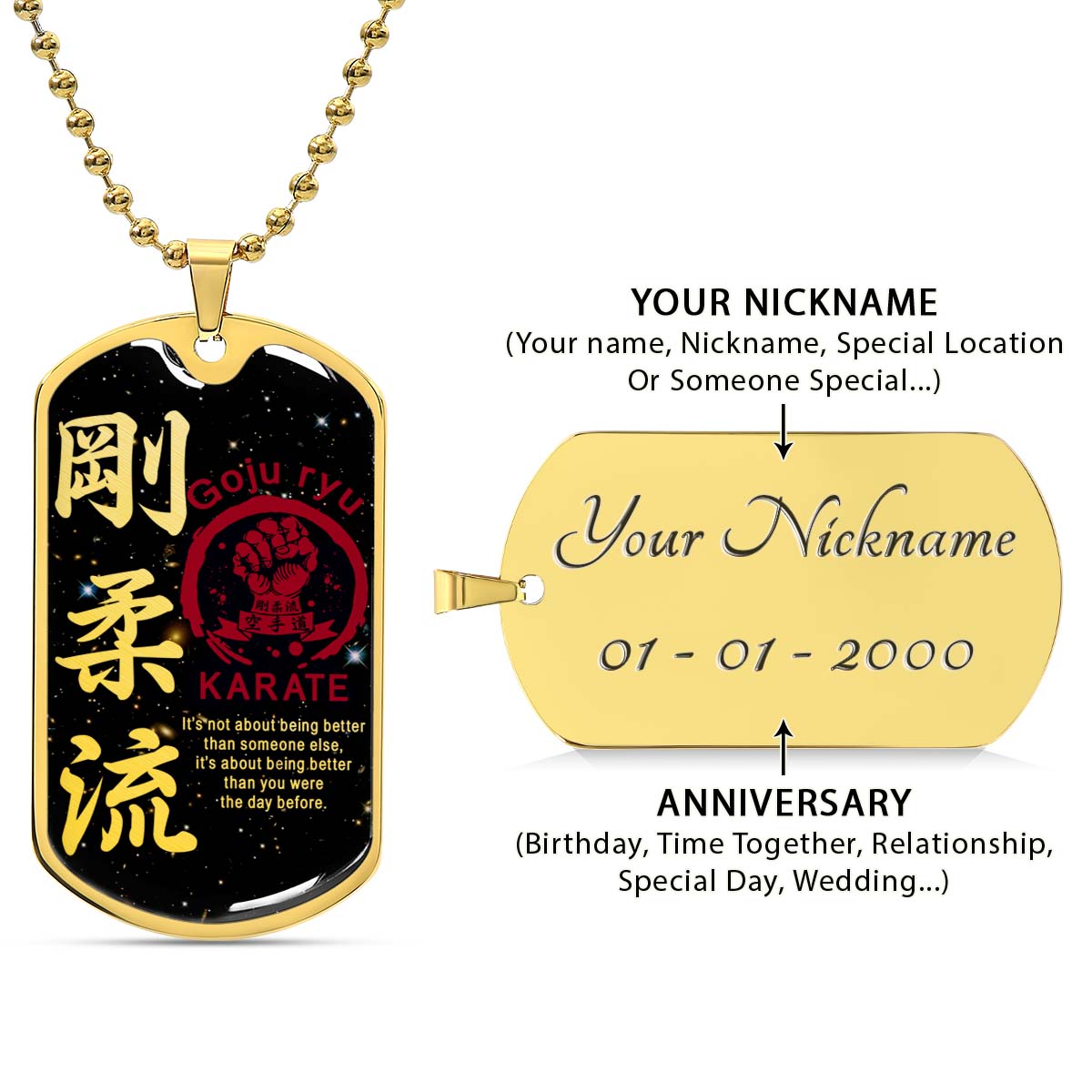 Karate - KADL001 - It's About Being Better Than You Were The Day Before - Goju Ryu Karate - Karate Dog Tag - Military Ball Chain - Luxury Dog Tag