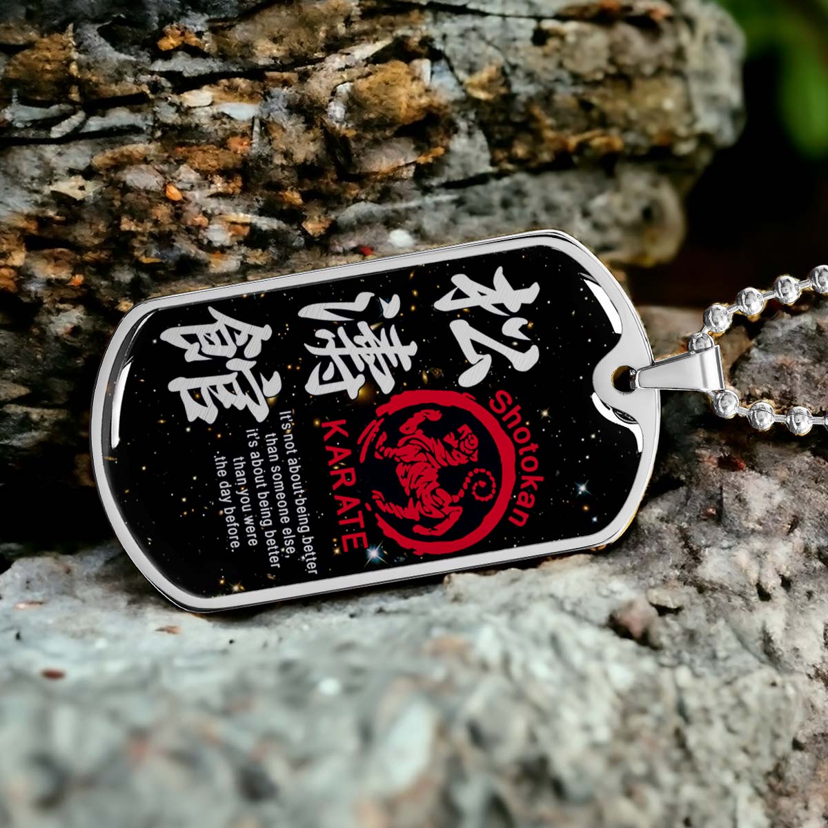 Karate - KADL002 - It's About Being Better Than You Were The Day Before - Shotokan Karate - Karate Dog Tag - Military Ball Chain - Luxury Dog Tag