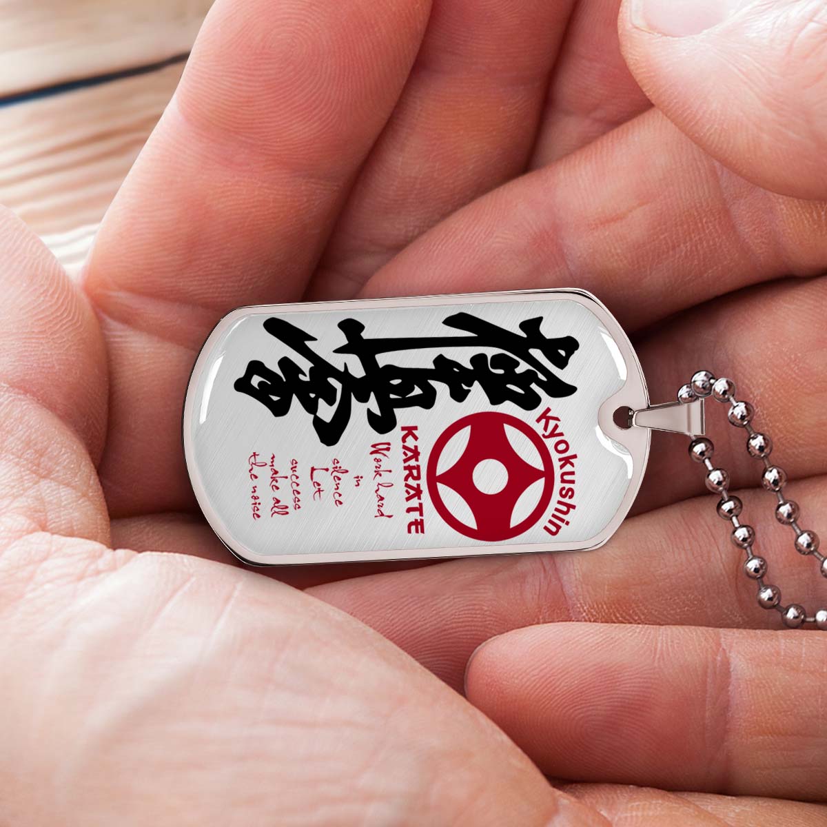 Karate - KADL004 - Work Hard In Silence Let Success Make All The Noise - Kyokushin Karate - Karate Dog Tag - Military Ball Chain - Luxury Dog Tag
