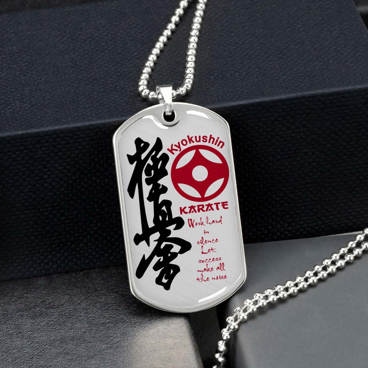 Karate - KADL004 - Work Hard In Silence Let Success Make All The Noise - Kyokushin Karate - Karate Dog Tag - Military Ball Chain - Luxury Dog Tag