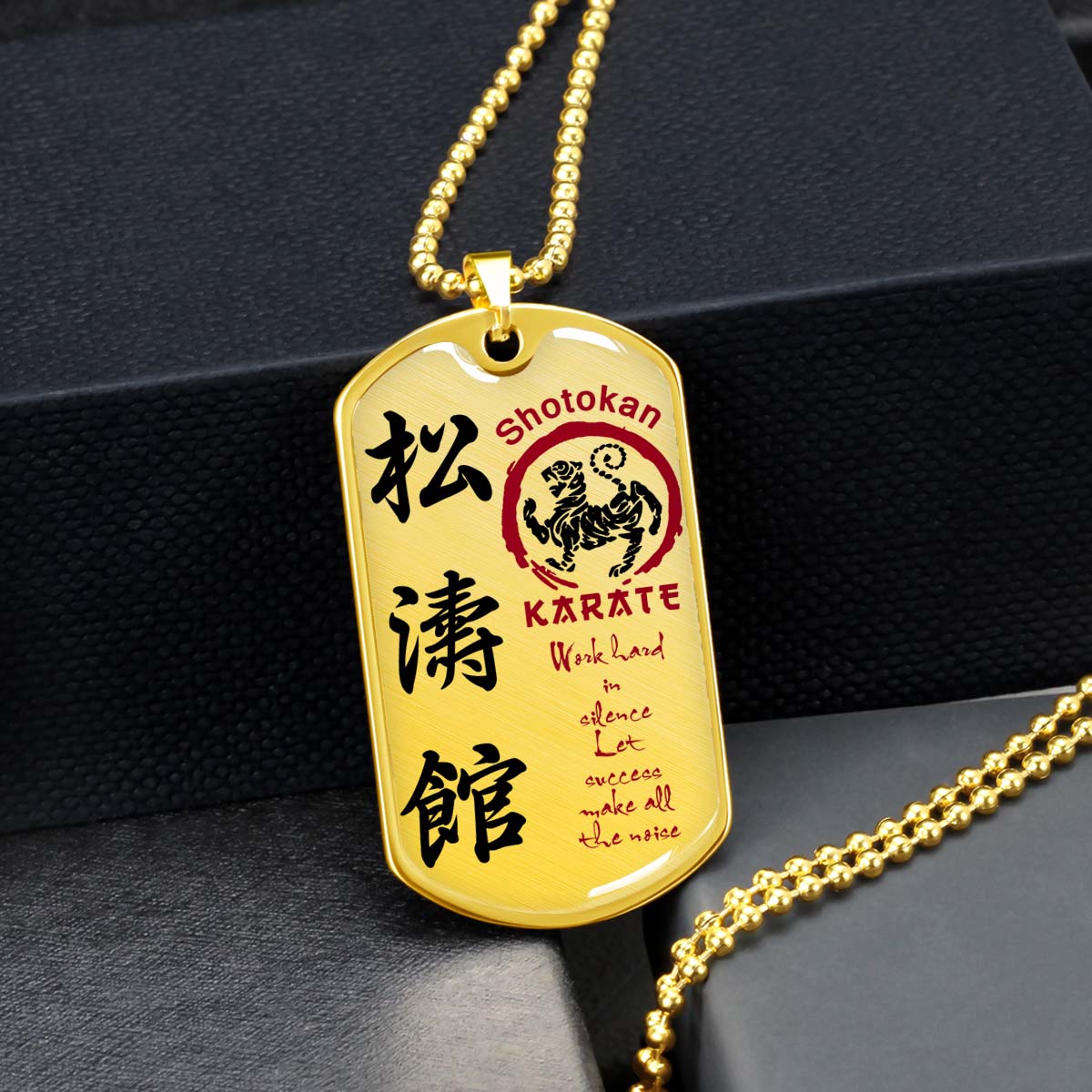 Karate - KADL005 - Work Hard In Silence Let Success Make All The Noise - Shotokan Karate - Karate Dog Tag - Military Ball Chain - Luxury Dog Tag