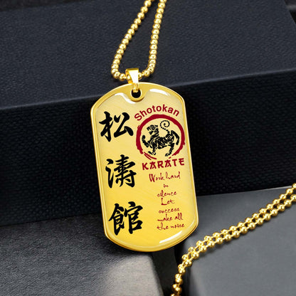 Karate - KADL005 - Work Hard In Silence Let Success Make All The Noise - Shotokan Karate - Karate Dog Tag - Military Ball Chain - Luxury Dog Tag