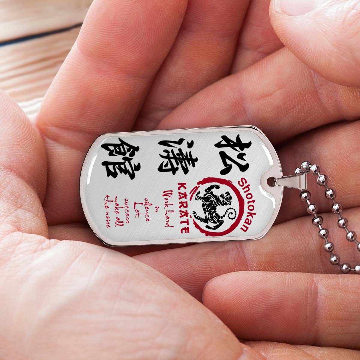 Karate - KADL005 - Work Hard In Silence Let Success Make All The Noise - Shotokan Karate - Karate Dog Tag - Military Ball Chain - Luxury Dog Tag