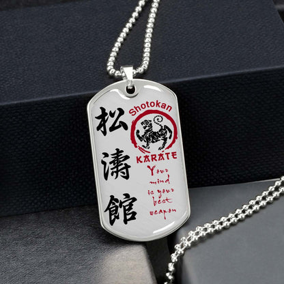 Karate - KADL007 - Your Mind Is Your Best Weapon - Shotokan Karate - Karate Dog Tag - Military Ball Chain - Luxury Dog Tag