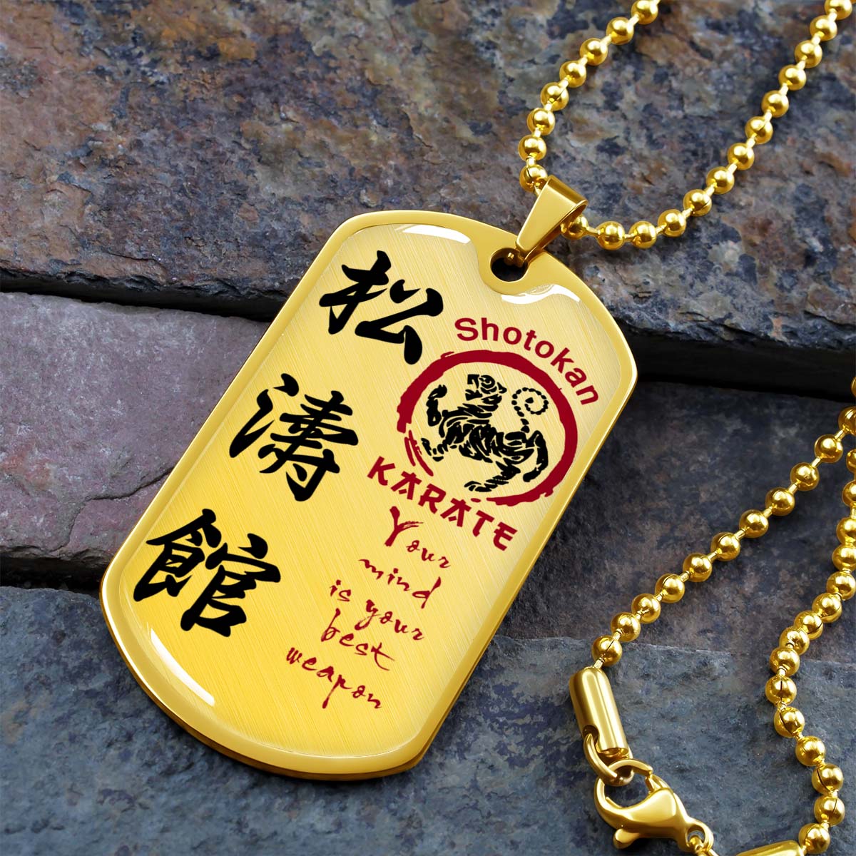 Karate - KADL007 - Your Mind Is Your Best Weapon - Shotokan Karate - Karate Dog Tag - Military Ball Chain - Luxury Dog Tag