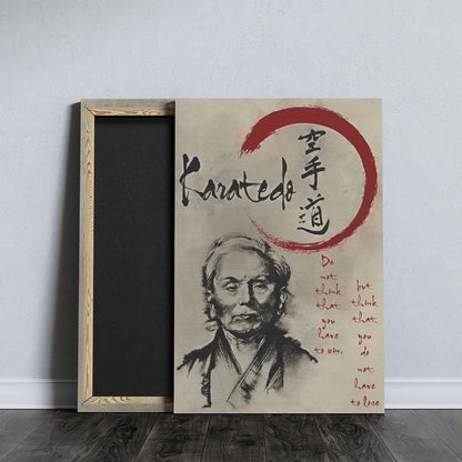 Karate Wall Art - Karate Poster - Karate Canvas - Do Not Think That You Have To Win - Gichin Funakoshi - KA003 - Vertical Canvas - Vertical Poster