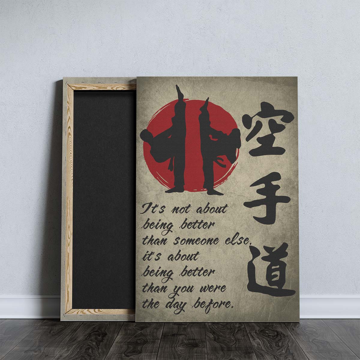 Karate Wall Art - Karate Poster - Karate Canvas - It's About Being Better Than You Were The Day Before - Karatedo - KA008 - Vertical Canvas - Vertical Poster