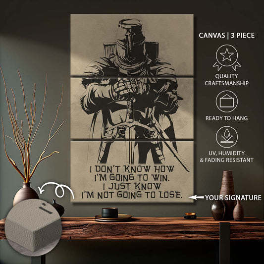 Knight Templar - 3 Piece Wall Art - KT013 - I'm Not Going To Lose - Knight Templar Canvas