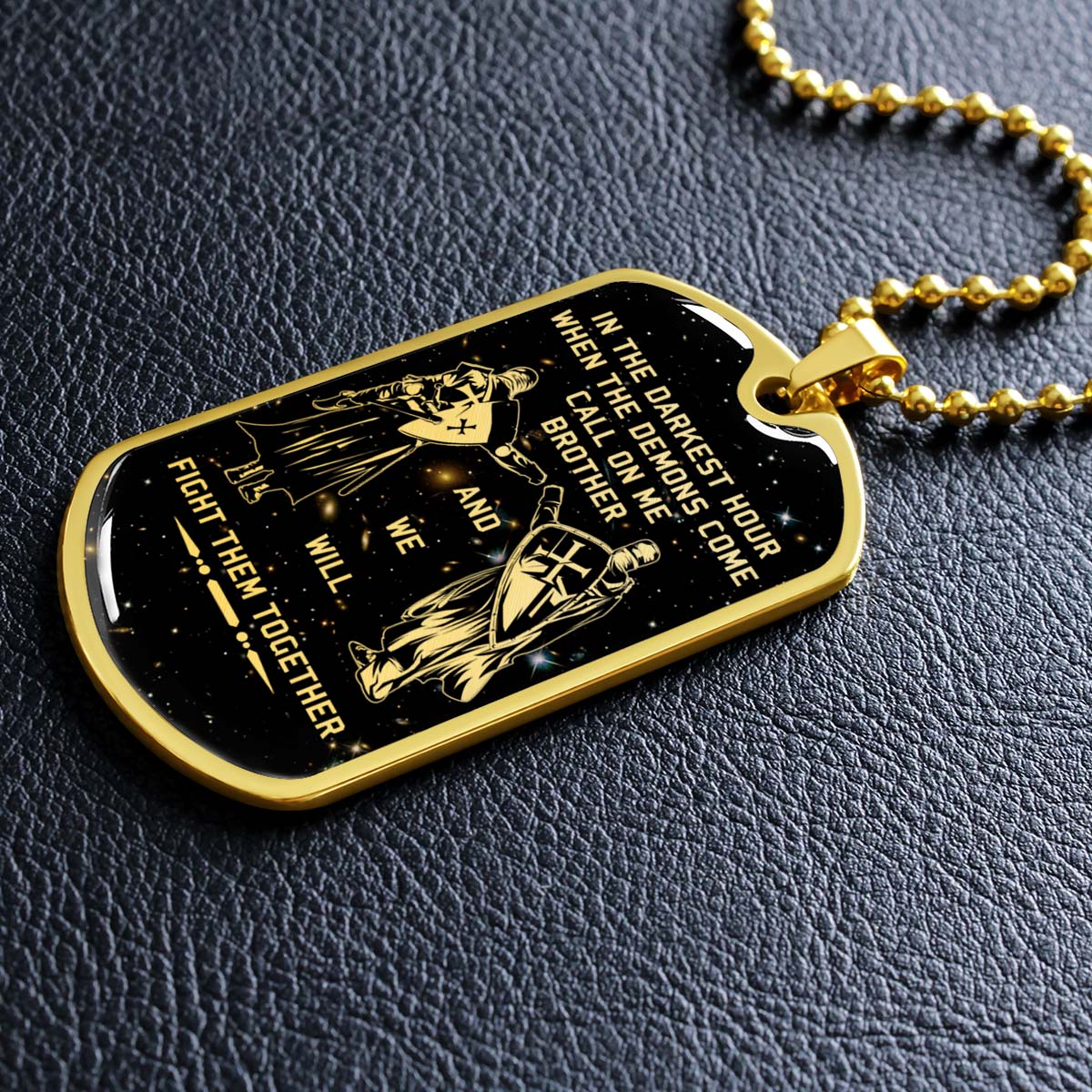 Knight Templar - KTDL002 - Call On Me Brother - Crusades - Chivalry - Religious Zeal - Templar Wealth - Mysterious Legacy - Knight Templar Dog Tag - Military Ball Chain - Luxury Dog Tag