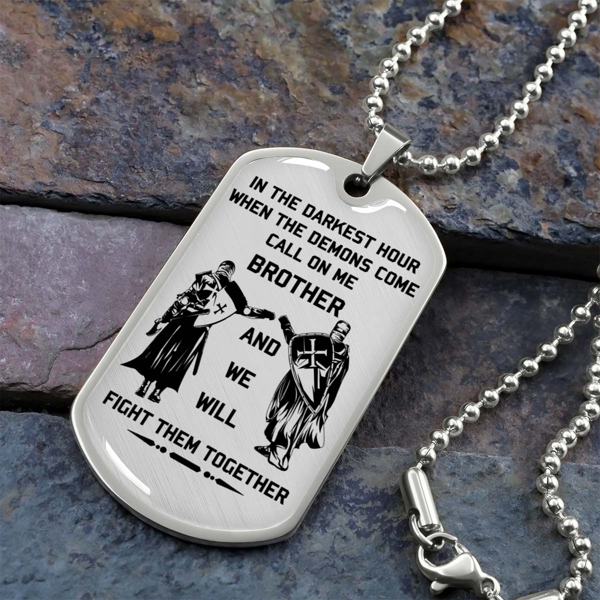 Knight Templar - KTDL003 - Call On Me Brother - Crusades - Chivalry - Religious Zeal - Templar Wealth - Mysterious Legacy - Knight Templar Dog Tag - Military Ball Chain - Luxury Dog Tag
