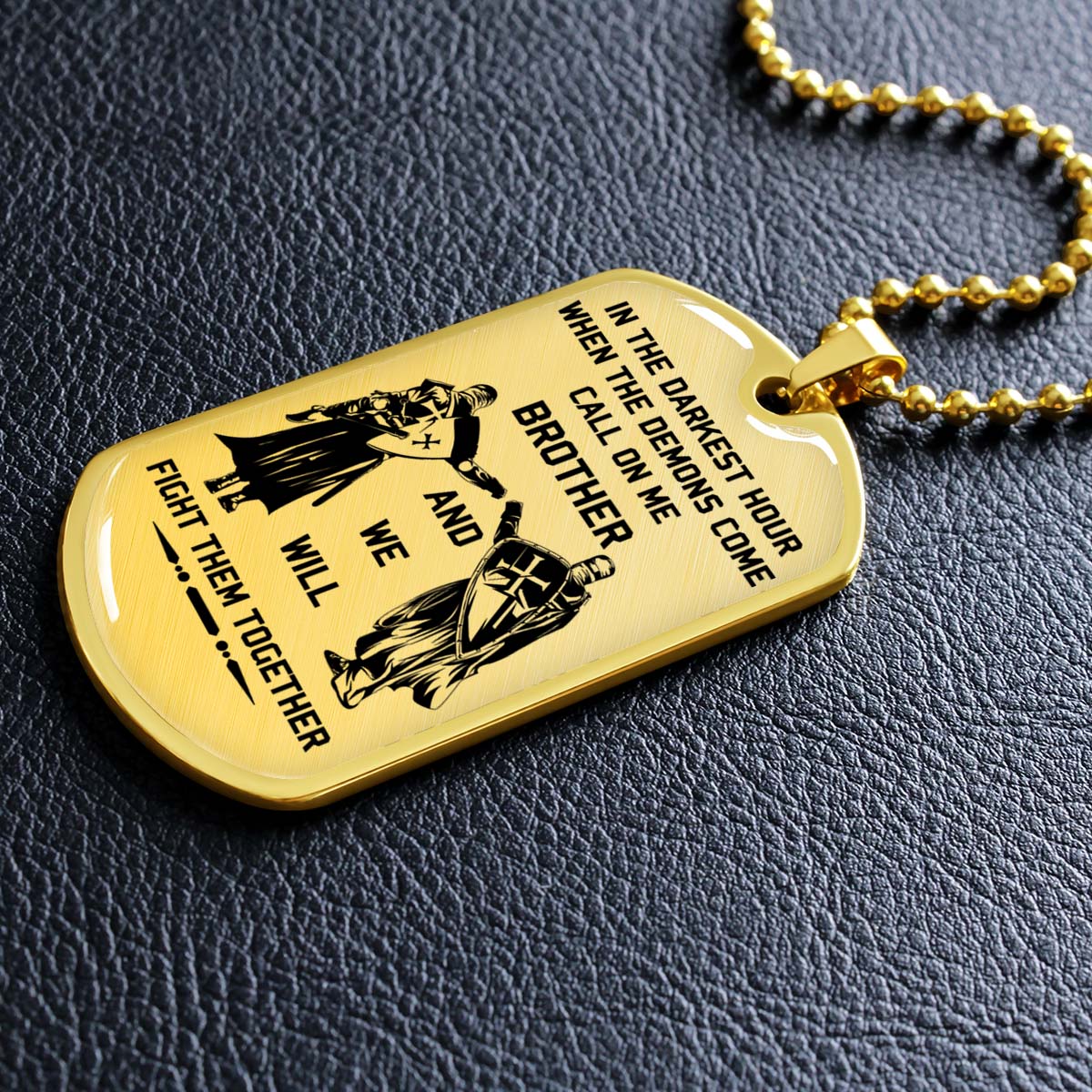 Knight Templar - KTDL003 - Call On Me Brother - Crusades - Chivalry - Religious Zeal - Templar Wealth - Mysterious Legacy - Knight Templar Dog Tag - Military Ball Chain - Luxury Dog Tag
