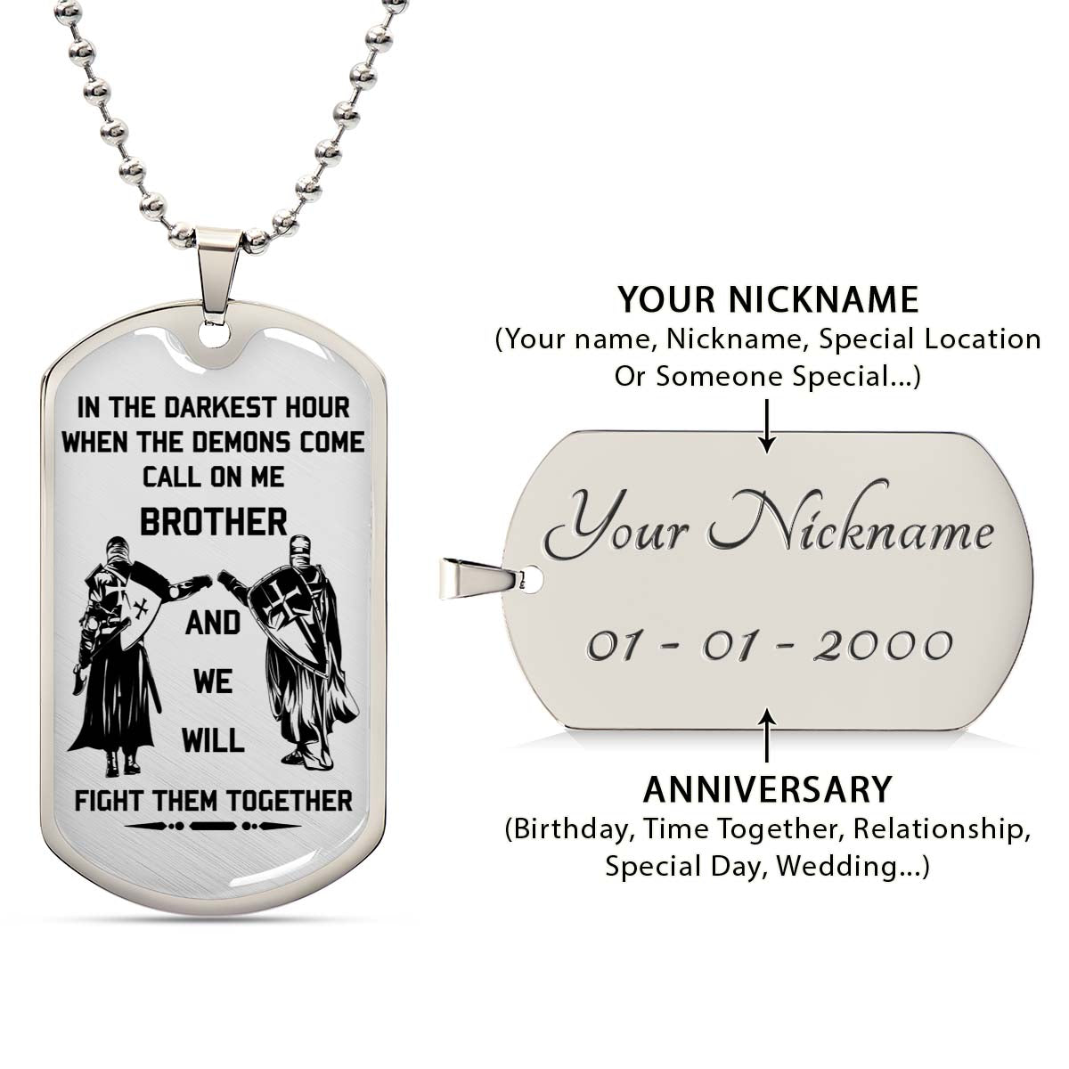 Knight Templar - KTDL003 - Call On Me Brother - Crusades - Chivalry - Religious Zeal - Templar Wealth - Mysterious Legacy - Knight Templar Dog Tag - Military Ball Chain - Luxury Dog Tag
