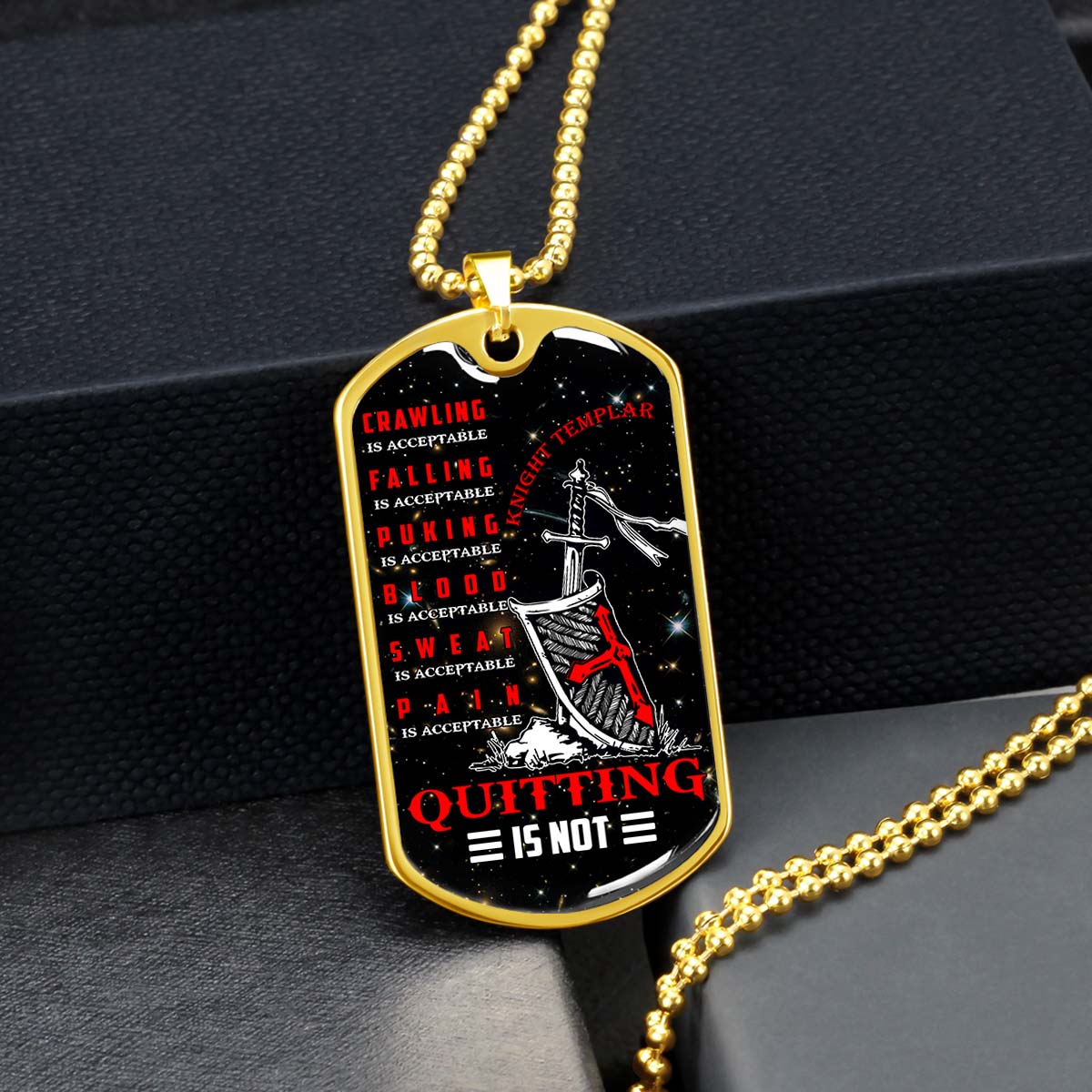 Knight Templar - KTDL004 - Quitting Is Not - Crusades - Chivalry - Religious Zeal - Templar Wealth - Mysterious Legacy - Knight Templar Dog Tag - Military Ball Chain - Luxury Dog Tag