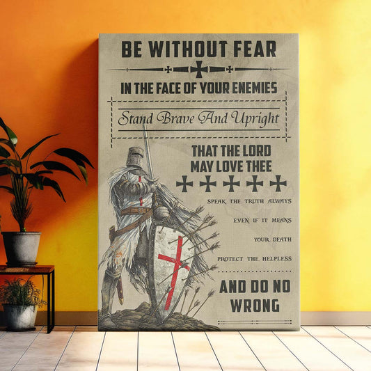 Knight Templar Wall Art - Knight Templar Poster - Knight Templar Canvas - Be Without Fear - KT017 - Vertical Poster - Vertical Canvas
