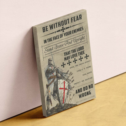 Knight Templar Wall Art - Knight Templar Poster - Knight Templar Canvas - Be Without Fear - KT017 - Vertical Poster - Vertical Canvas