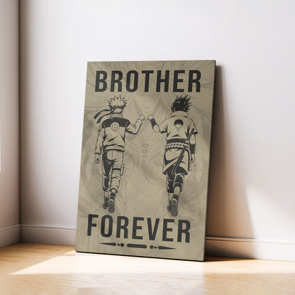 Naruto Uzumaki & Sasuke Uchiha Canvas Wall Art - Brother Forever - Brotherhood Quote Poster & Framed Ready to Hang Living Room Man Cave Decor - NA003
