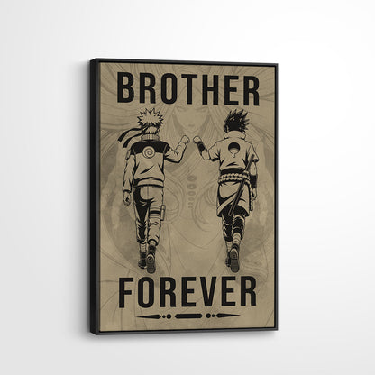 Naruto Uzumaki & Sasuke Uchiha Canvas Wall Art - Brother Forever - Brotherhood Quote Poster & Framed Ready to Hang Living Room Man Cave Decor - NA003