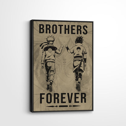 Naruto Uzumaki & Sasuke Uchiha Canvas Wall Art - Brothers Forever - Brotherhood Quote Poster & Framed Ready to Hang Living Room Man Cave Decor - NA004