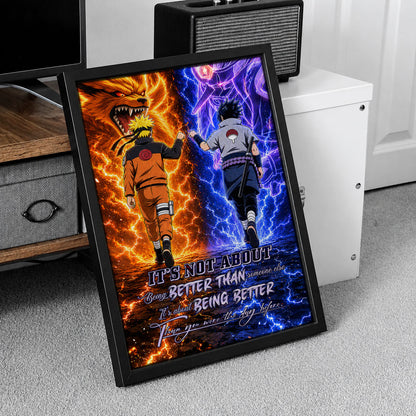 Naruto Uzumaki & Sasuke Uchiha Canvas Wall Art - Better Than You Were The Day Before - Motivational Quote Poster & Framed Ready to Hang Home Decor - NA009