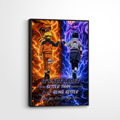Naruto Uzumaki & Sasuke Uchiha Canvas Wall Art - Better Than You Were The Day Before - Motivational Quote Poster & Framed Ready to Hang Home Decor - NA009