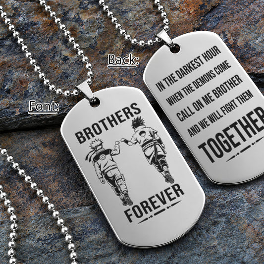Naruto Engraved Dog Tag Necklace - NAD015 - Naruto Uzumaki - Sasuke Uchiha - Brothers Forever