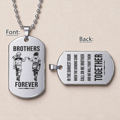 Naruto Engraved Dog Tag Necklace - NAD015 - Naruto Uzumaki - Sasuke Uchiha - Brothers Forever