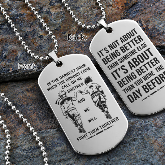 Naruto Engraved Dog Tag Necklace - NAD019 - Naruto Uzumaki - Sasuke Uchiha - Call On Me Brother