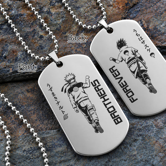 Naruto Engraved Dog Tag Necklace - NAD025 - Naruto Uzumaki - Sasuke Uchiha - Brothers Forever