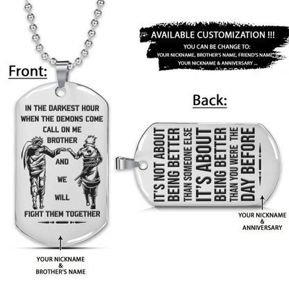 Naruto Dog Tag - Call On Me Brother - It's About Being Better Than You Were The Day Before - Uzumaki Naruto - Uchiha Sasuke - Naruto Necklace - Engrave Dog Tag