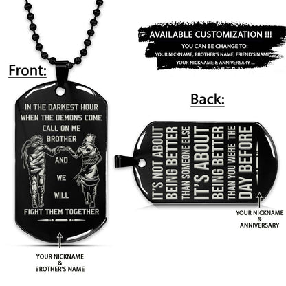 Naruto Dog Tag - Call On Me Brother - It's About Being Better Than You Were The Day Before - Uzumaki Naruto - Uchiha Sasuke - Naruto Necklace - Engrave Dog Tag