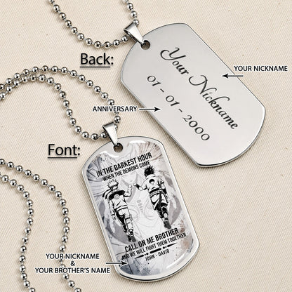 Personalized Naruto Uzumaki & Sasuke Uchiha Brother Dog Tag Necklace - Call On Me Brother - Stainless Steel Military Pendant Gift for Men - NADL002