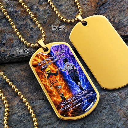 Personalized Naruto Uzumaki & Sasuke Uchiha Brother Dog Tag Necklace - Call On Me Brother - Stainless Steel Military Pendant Gift for Men - NADL006