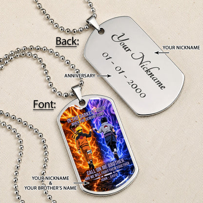 Personalized Naruto Uzumaki & Sasuke Uchiha Brother Dog Tag Necklace - Call On Me Brother - Stainless Steel Military Pendant Gift for Men - NADL006
