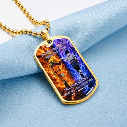 Personalized Naruto Uzumaki & Sasuke Uchiha Brother Dog Tag Necklace - Call On Me Brother - Stainless Steel Military Pendant Gift for Men - NADL006