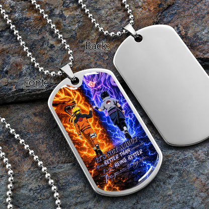 Personalized Naruto Uzumaki & Sasuke Uchiha Dog Tag Necklace - Better Than You Were The Day Before - Stainless Steel Military Pendant Gift for Men - NADL009