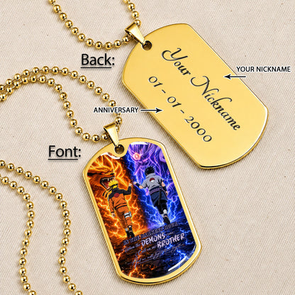 Personalized Naruto Uzumaki & Sasuke Uchiha Brother Dog Tag Necklace - Call On Me Brother - Stainless Steel Military Pendant Gift for Men - NADL010