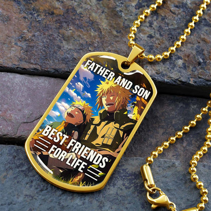 Naruto - NADL004 - Father And Son Best Friends For Life - Uzumaki Naruto  - Namikaze Minato - Naruto Dog Tag - Military Ball Chain - Luxury Dog Tag