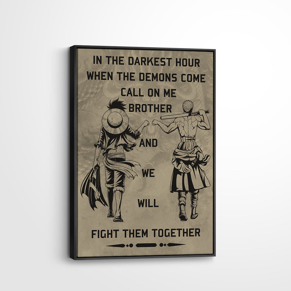 One Piece Luffy Zoro Canvas Wall Art - Call On Me Brother - Brotherhood Quote Poster & Framed Ready to Hang Living Room Man Cave Decor - OP001
