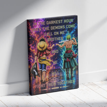 One Piece Luffy Zoro Canvas Wall Art - Call On Me Brother - Brotherhood Quote Poster & Framed Ready to Hang Living Room Man Cave Decor - OP005