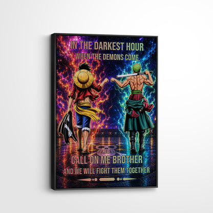 One Piece Luffy Zoro Canvas Wall Art - Call On Me Brother - Brotherhood Quote Poster & Framed Ready to Hang Living Room Man Cave Decor - OP006