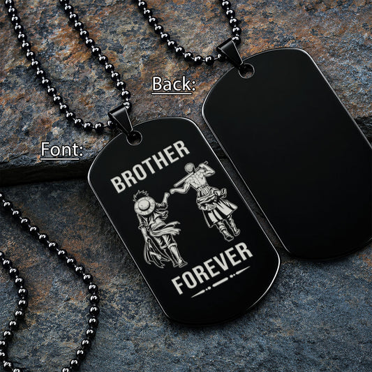 One Piece Engraved Dog Tag Necklace - OPD008 - Monkey D. Luffy - Roronoa Zoro - Brother Forever - Military Ball Chain