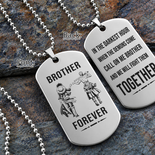 One Piece Engraved Dog Tag Necklace - OPD011 - Monkey D. Luffy - Roronoa Zoro - Brother Forever - Military Ball Chain