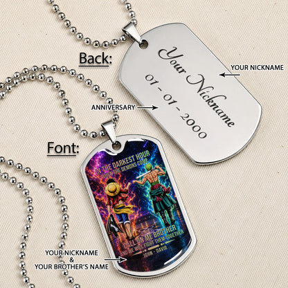 Personalized One Piece Luffy & Zoro Brother Dog Tag Necklace - Call On Me Brother - Stainless Steel Military Pendant Gift for Men - OPDL006