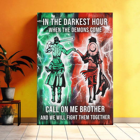 One Piece Wall Art - One Piece Poster - One Piece Canvas - In The Darkest Hour - Call On me Brother - Monkey D. Luffy - Roronoa Zoro - OP001 - Vertical Poster - Vertical Canvas