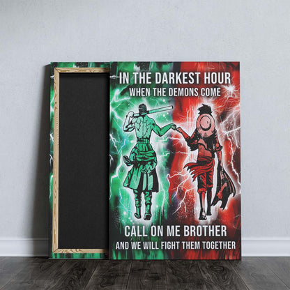 One Piece Wall Art - One Piece Poster - One Piece Canvas - In The Darkest Hour - Call On me Brother - Monkey D. Luffy - Roronoa Zoro - OP001 - Vertical Poster - Vertical Canvas