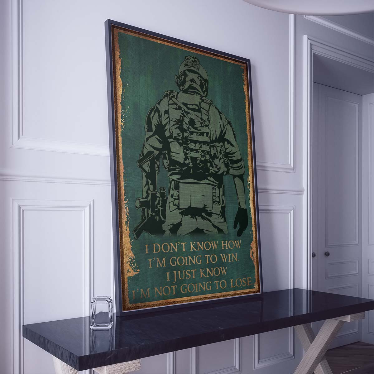 SD041 - I Don't Know How I'm Going To Win - I'm Just Know I’m Not Going To Lose - Soldier - Vertical Poster - Vertical Canvas - Soldier Poster