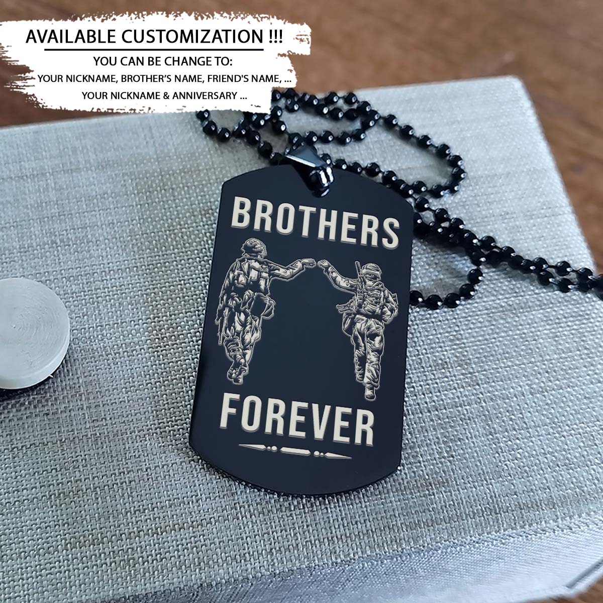 Soldier Dog Tag - Brothers Forever - Army - Navy - Marines - Air Force - Soldier Necklace - Engrave Dog Tag