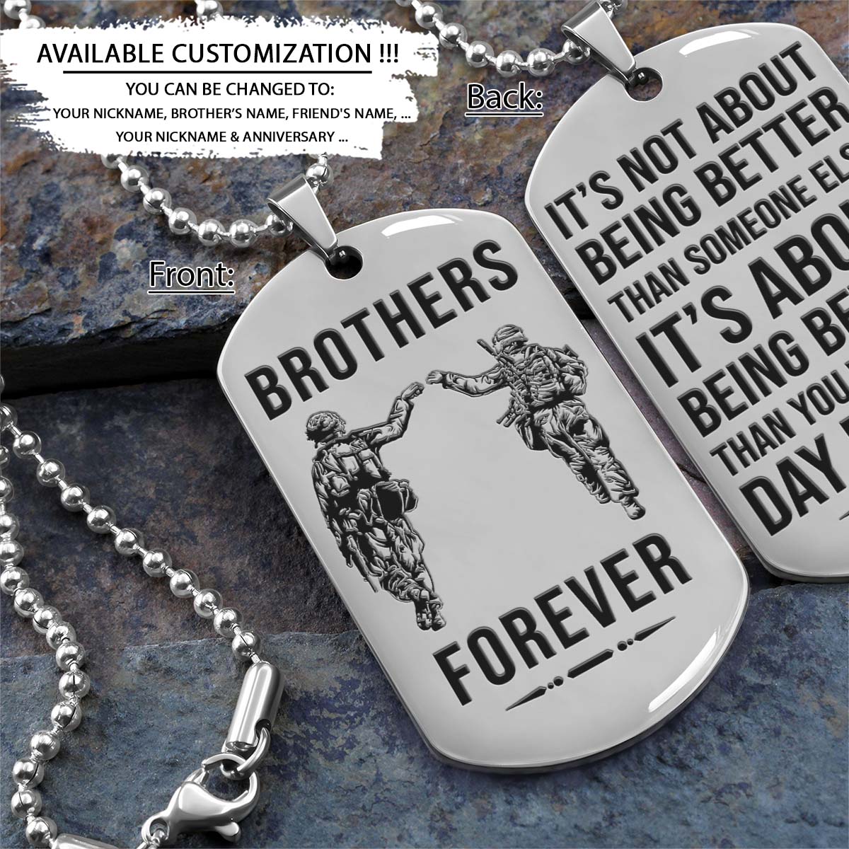 soldier dog tag - brothers forever - it's about being better than you were the day before - army - navy - marines - air force - soldier necklace - engrave dog tag