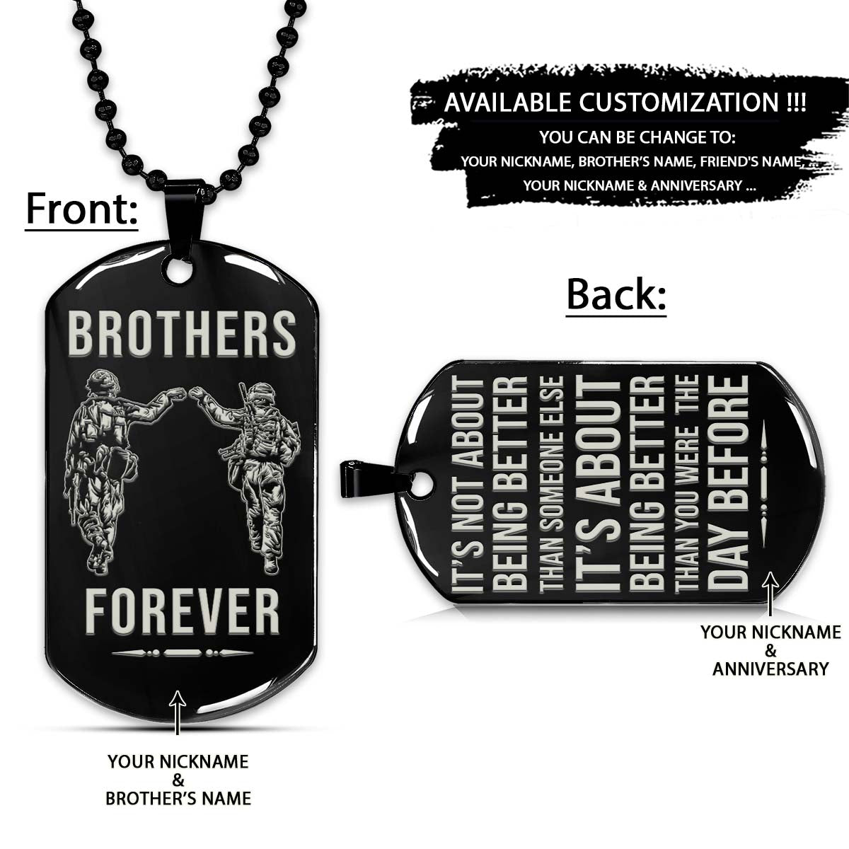 soldier dog tag - brothers forever - it's about being better than you were the day before - army - navy - marines - air force - soldier necklace - engrave dog tag