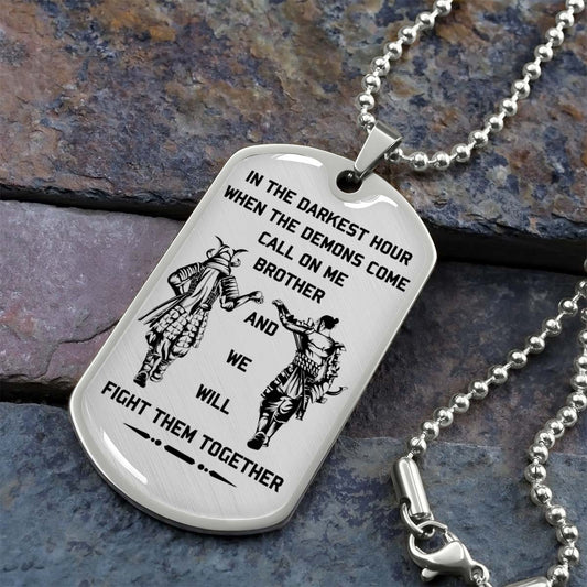 Samurai - SADL004 - Call On me Brother - Bushido - Katana - Ronin - Miyamoto Musashi - Samurai Dog Tag - Military Ball Chain - Luxury Dog Tag